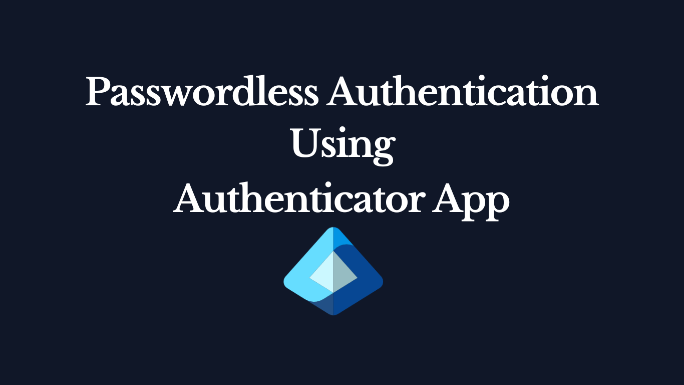 passwordless authentication using authenticator app