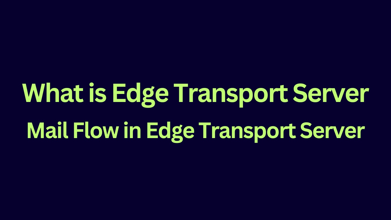 What is Edge Transport Server