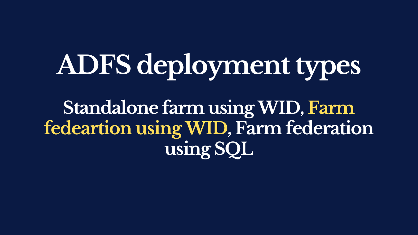 ADFS deployment types