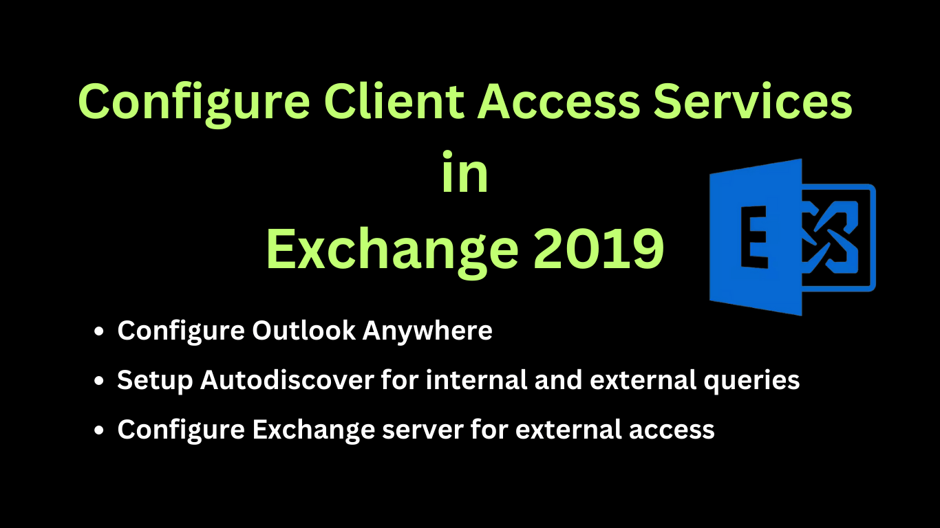 Configure Client Access Services in Exchange 2019
