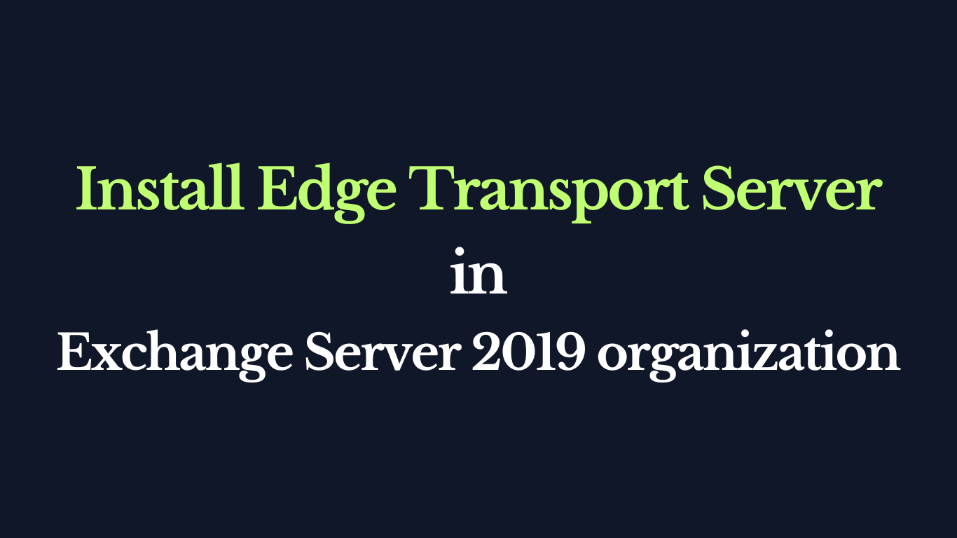 how to install edge transport server