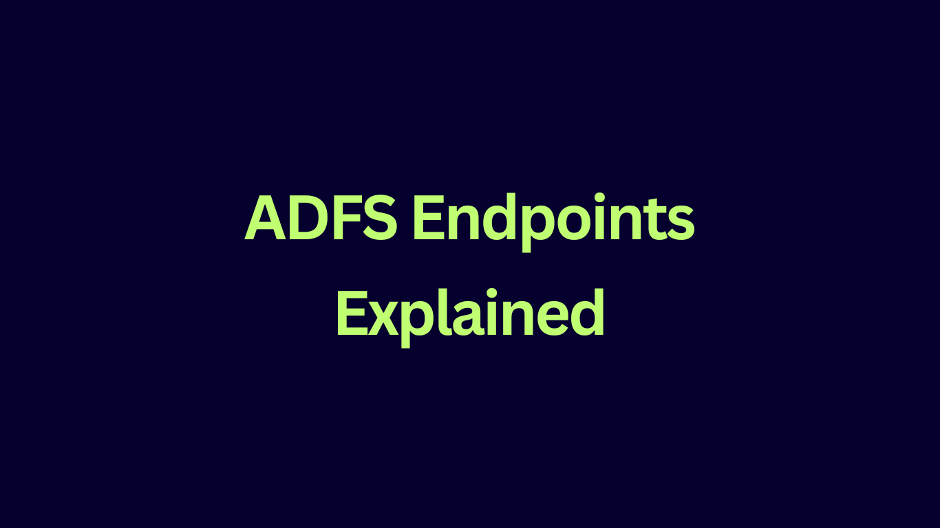 ADFS endpoints explained