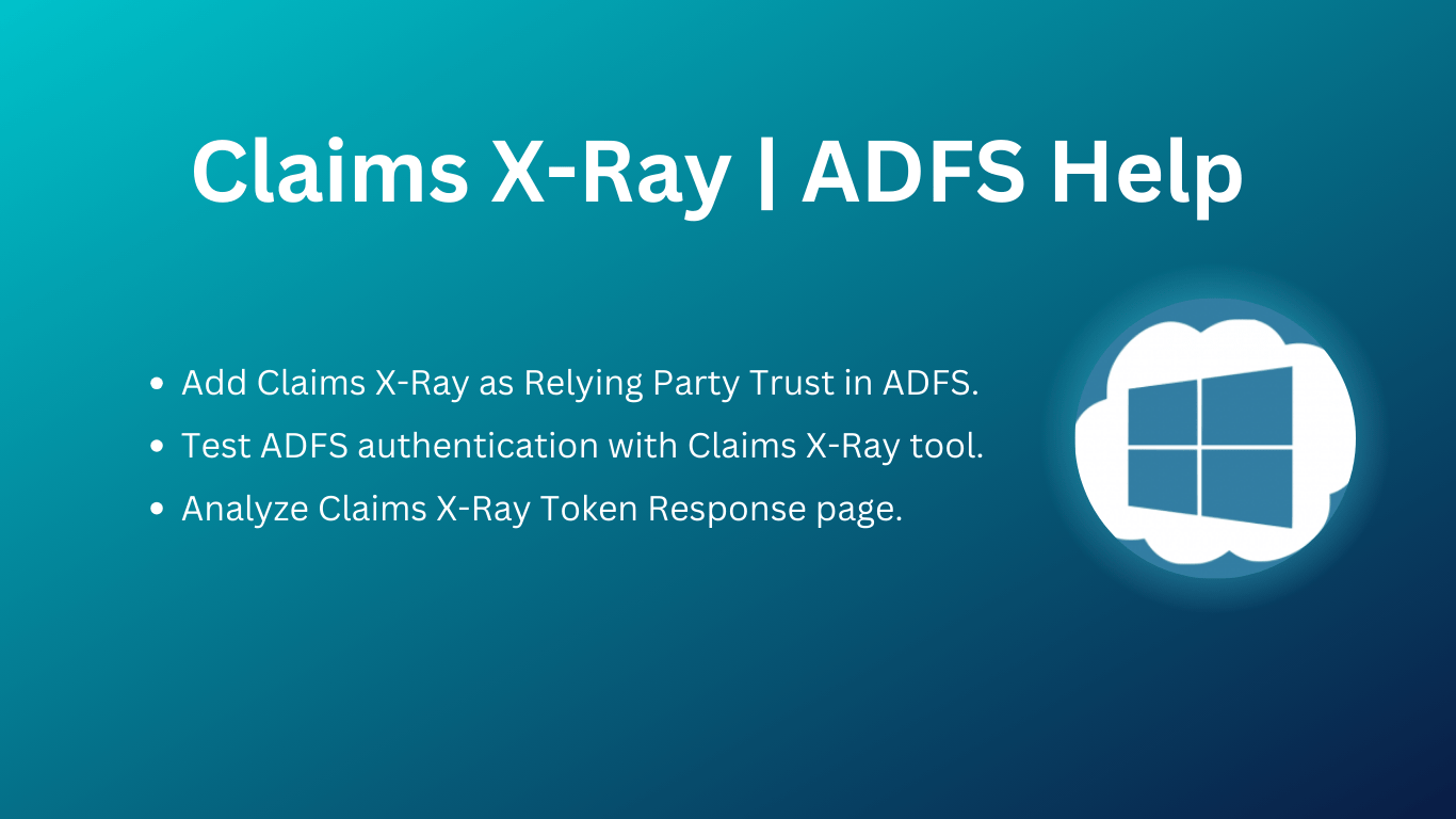 What is Claims X-Ray in ADFS