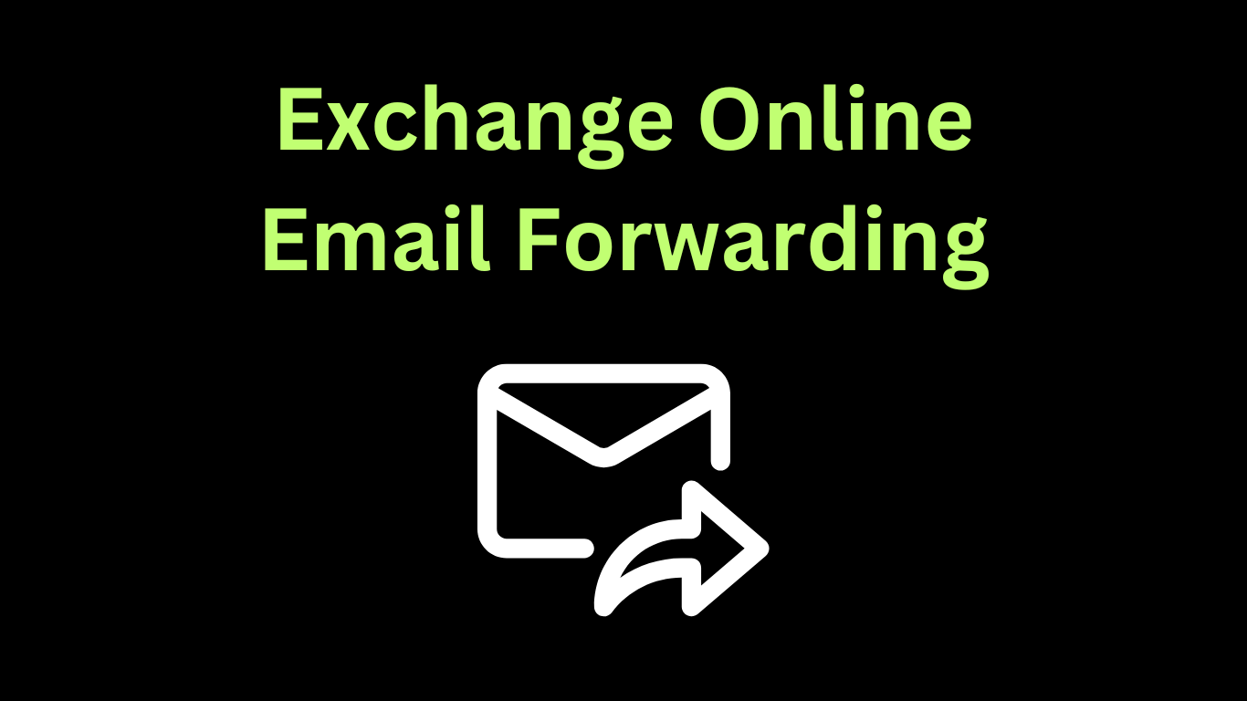 Office 365 email forwarding