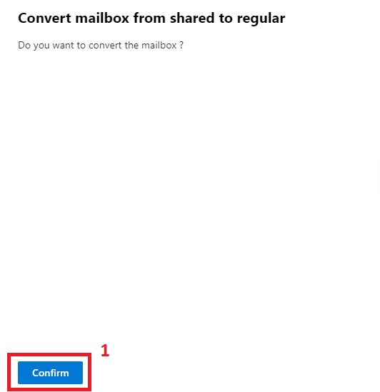 convert mailbox from shared to regular