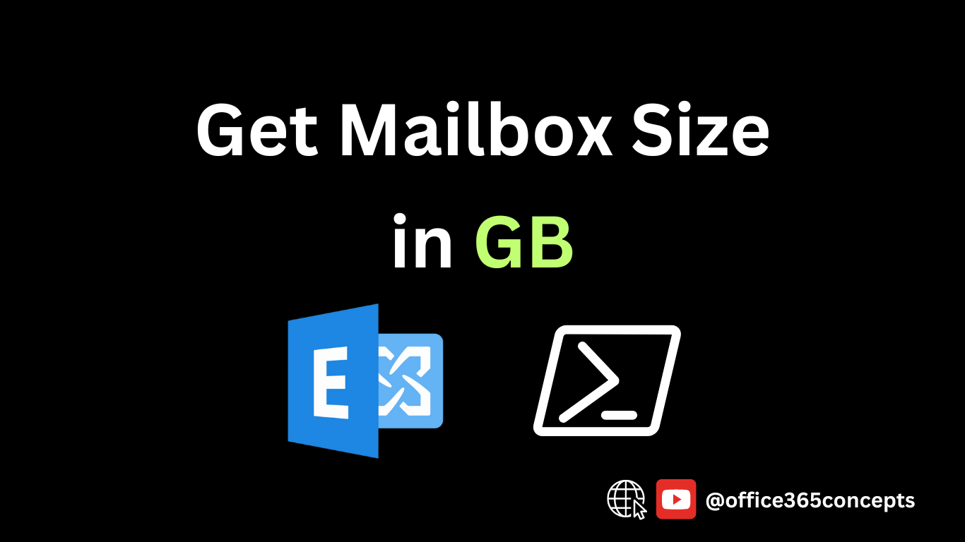 Get Exchange Online Mailbox Size in GB