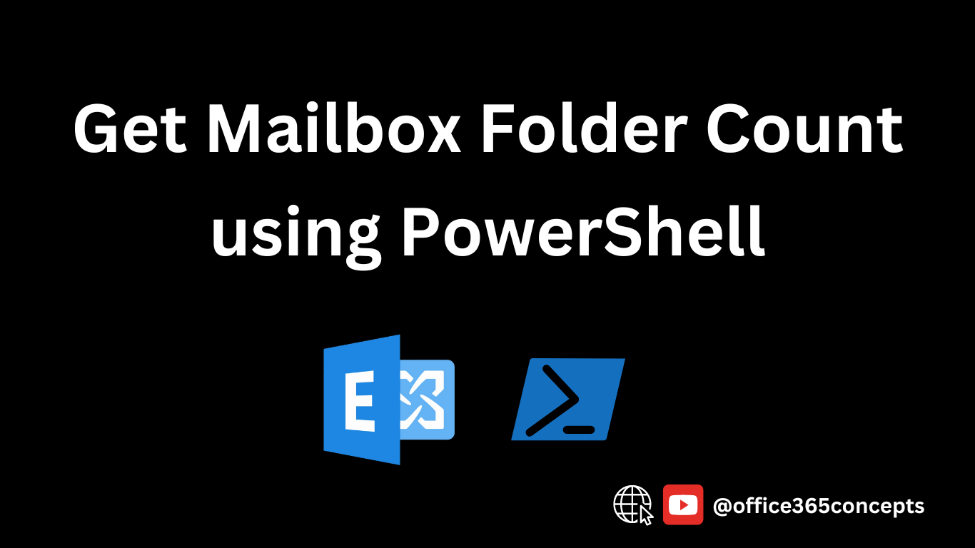 Get Exchange mailbox folder count using PowerShell