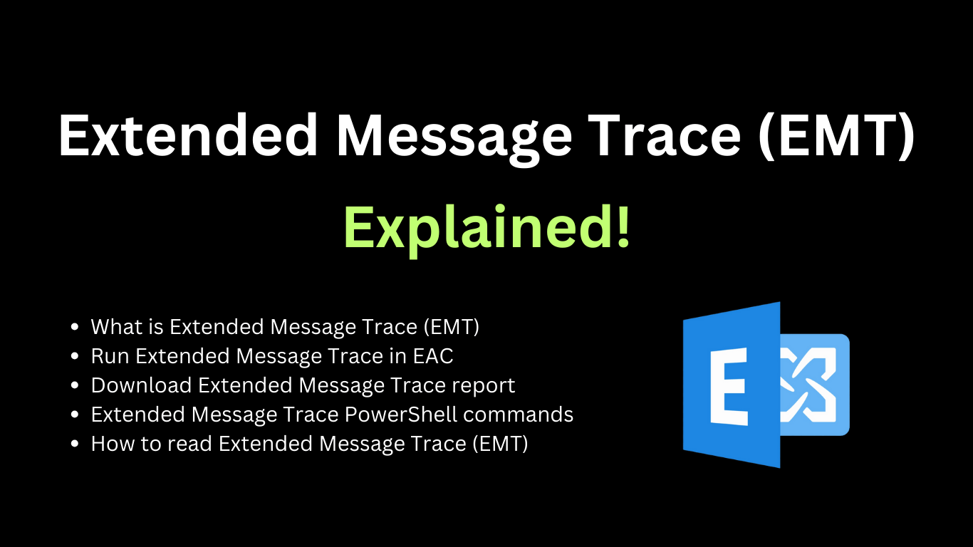 Run Extended Message Trace using PowerShell and EAC